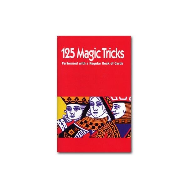 125 Magic Tricks Performed With A Regular Deck Of Cards Book