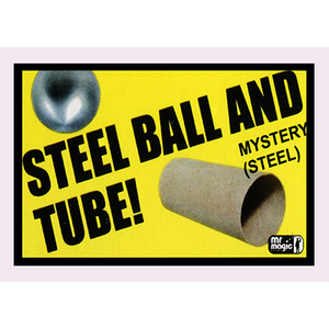 Ball and Tube Mystery (Steel) Magic Trick