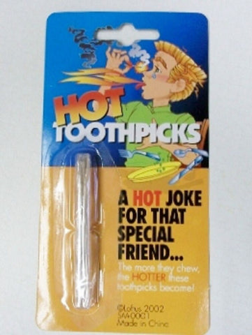 Hot Toothpicks Gag